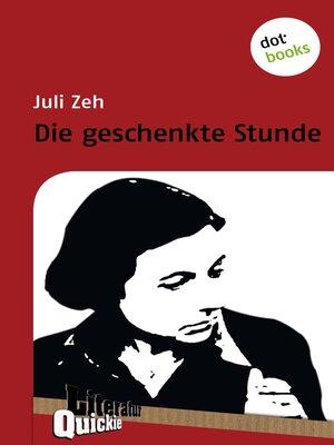 cover image of Die geschenkte Stunde--Literatur-Quickie